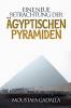 Eine Neue Betrachtung Der Ägyptischen Pyramiden