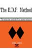 The E.D.P. Method