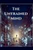 The Untrained Mind