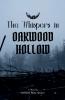 The Whispers in Oakwood Hollow