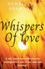 Whispers of love