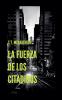 La Fuerza de los Citadinos