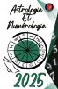 Astrologie  Et  Num��rologie 2025