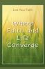 Where Faith and Life Converge