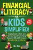 Financial Literacy For Kids Simplified!