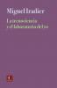 LA TECNOCIENCIA Y EL LABORATORIO DEL YO