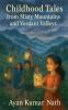 Childhood Tales from Misty Mountains and Verdant Valleys