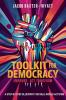 Toolkit for Democracy Empower Act Transform