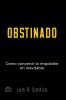 OBSTINADO