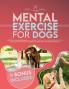 Mental Exercise for Dogs