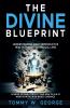 The Divine Blueprint