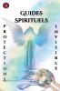 Guides Spirituels Protections  Invisible