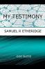 My Testimony