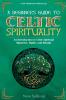 A Beginner's Guide to Celtic Spirituality