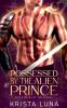 Possessed by the Alien Prince