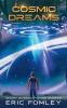 Cosmic Dreams