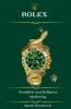 ROLEX  Genialität und Brillantes Marketing