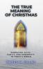 The True Meaning of Christmas