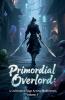 Primordial Overlord