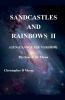 Sandcastles and Rainbows II