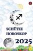 Schütze Horoskop  2025