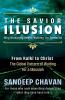 The Savior Illusion