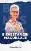 Bienestar Sin Maquillaje