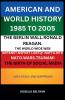 American and World History 1985 to 2005