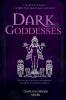 Dark Goddesses