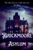 Brickmoore Asylum
