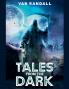 Tales From the Dark