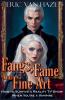 Fangs Fame And Fine Art - How to Survive a Reality TV Show When You're a Vampire
