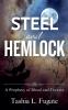 Steel and Hemlock