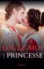 Louez moi princesse