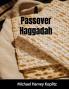 A Passover Haggadah  With Explanations Cultural Items and Setup Instructions