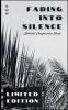 Fading Into Silence