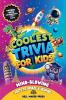 Coolest Trivia for Kids Ages 8-12 Mind-Blowing Fun Facts to Amaze and Inspire About History Sports Space Animals Science Geography and Much More