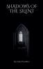 Shadows of the Silent