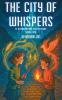 The City Of Whispers