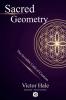 Sacred Geometry - The Invisible Code of Creation