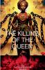 The Killing Of the Queen