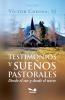 Testimonios y sueños pastorales