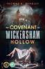 The Covenant of Wickersham Hollow