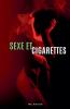 Sexe et Cigarettes