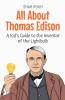 All About Thomas Edison