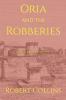 Oria and the Robberies