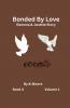 Bonded by Love (Janette&Ramona's Story)
