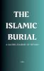 The Islamic Burial