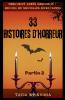 33 Histoires d'horreur - Partie 2