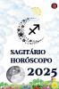 Sagitário Horóscopo  2025